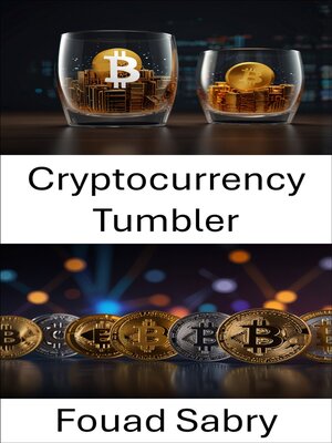cover image of Cryptocurrency Tumbler